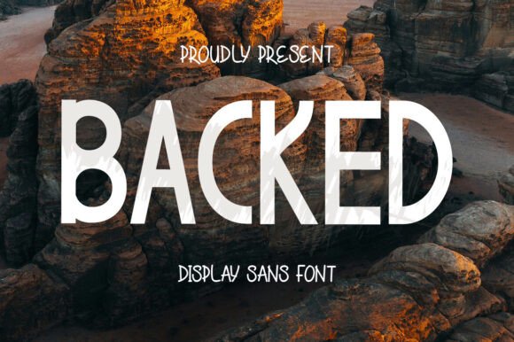Backed: A Fresh Sans Display Typeface for Modern Editorial Design