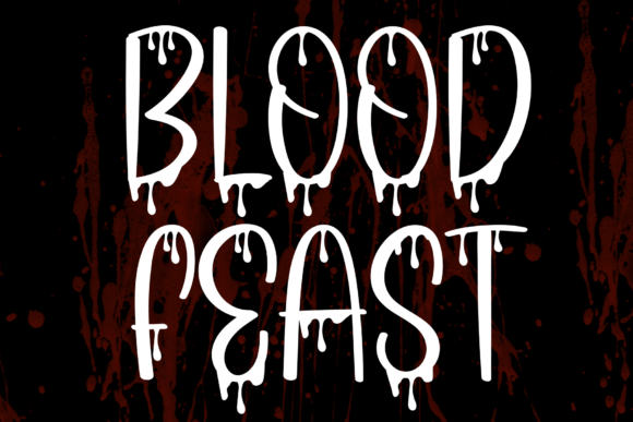 Blood Feast: A Spooky Display Font for Makers