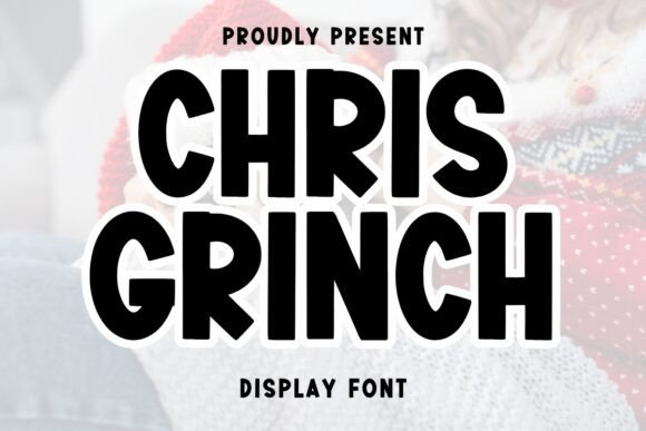 Chris Grinch: A Fun Display Typeface for Editors