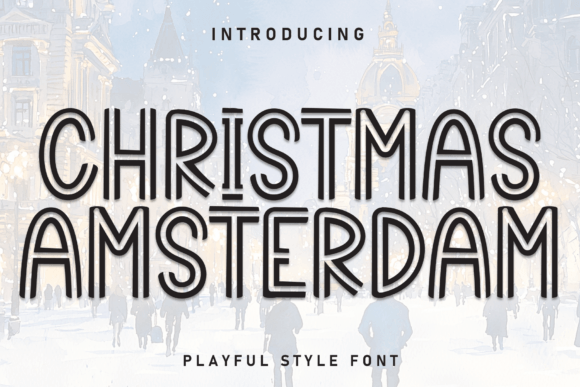 Christmas Amsterdam Typeface Review