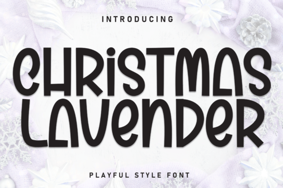 Christmas Lavender: A Whimsical Display Font Review