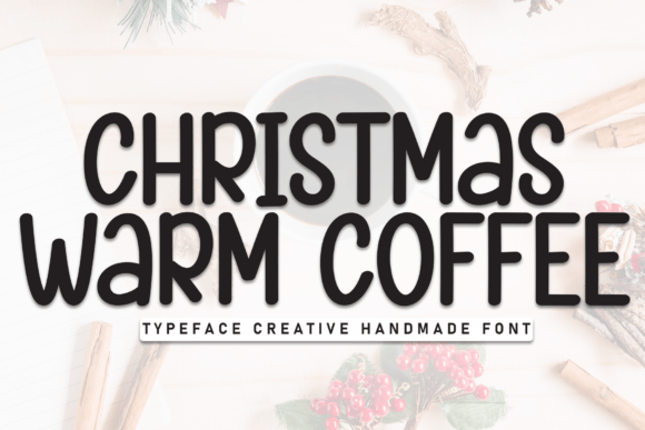 Christmas Warm Coffee Typeface for Makers