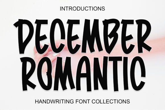 December Romantic Font for Cheerful Branding