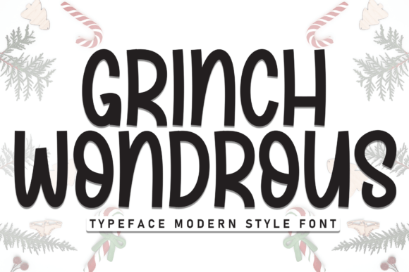Grinch Wondrous Typeface Review for Brand Designers