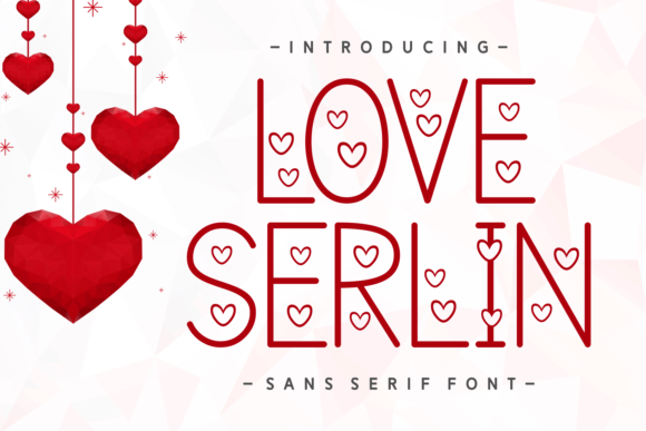 Love Serlin: A Playful Display Font for Brands