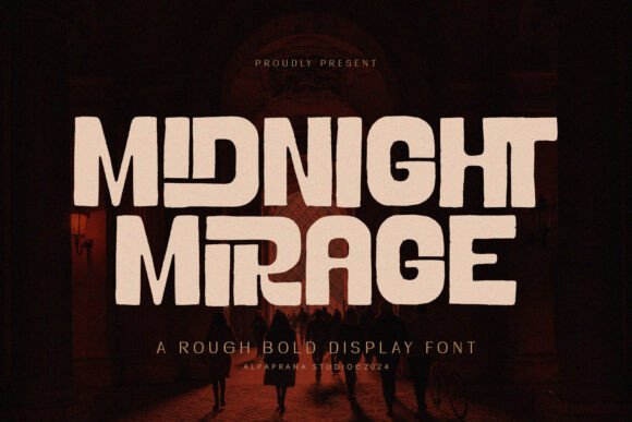 Midnight Mirage: A Rough Display Typeface for Bold Campaigns