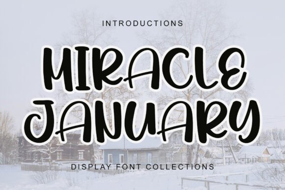 Miracle January: A Quirky Display Font for Cheerful Designs