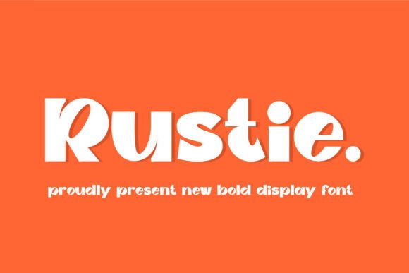 Rustie: The Modern Display Font for Clear Campaigns