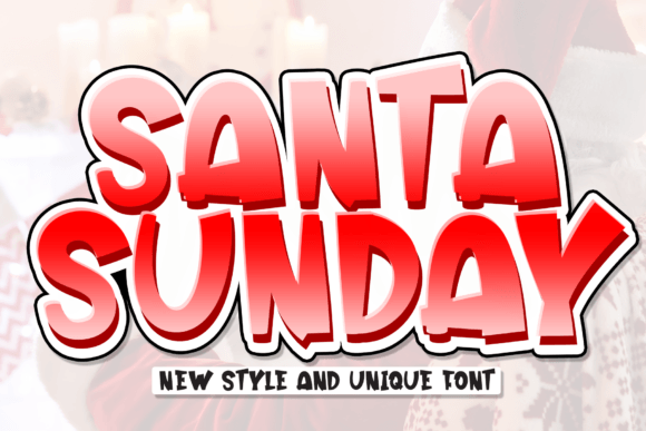 Santa Sunday: A Whimsical Display Font for Festive Designs