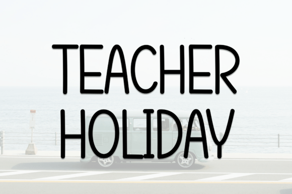 Teacher Holiday Font for Handmade Brands